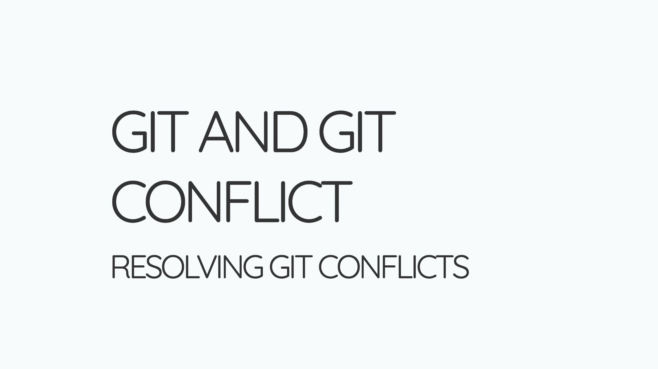 Git Conflicts