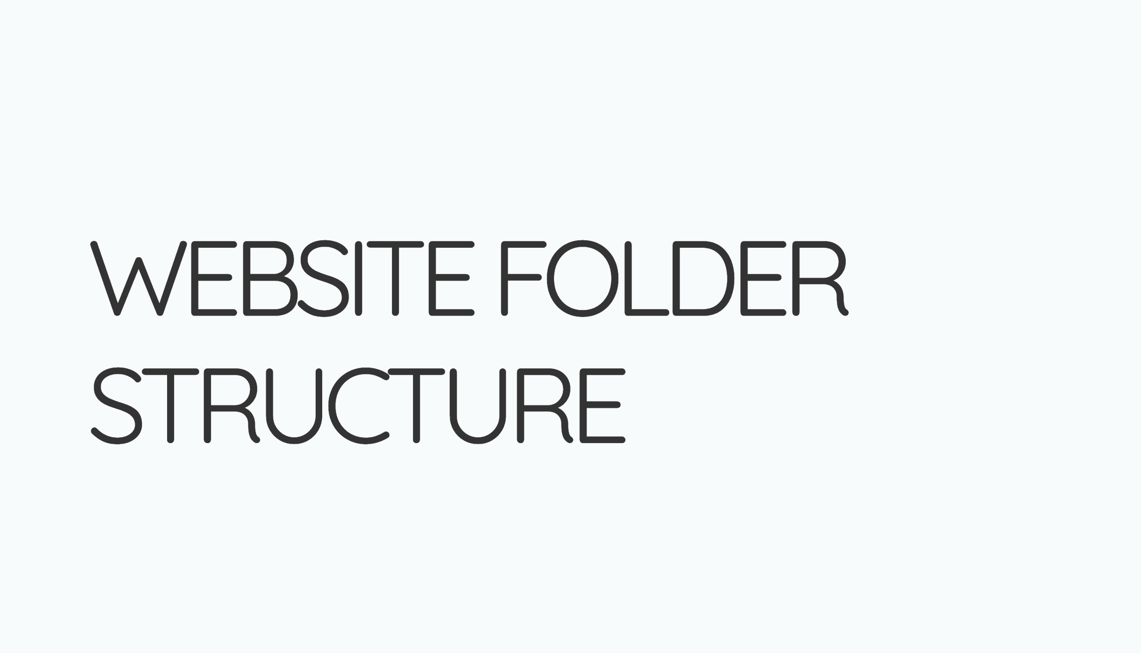 Slides: What structure should a website have?