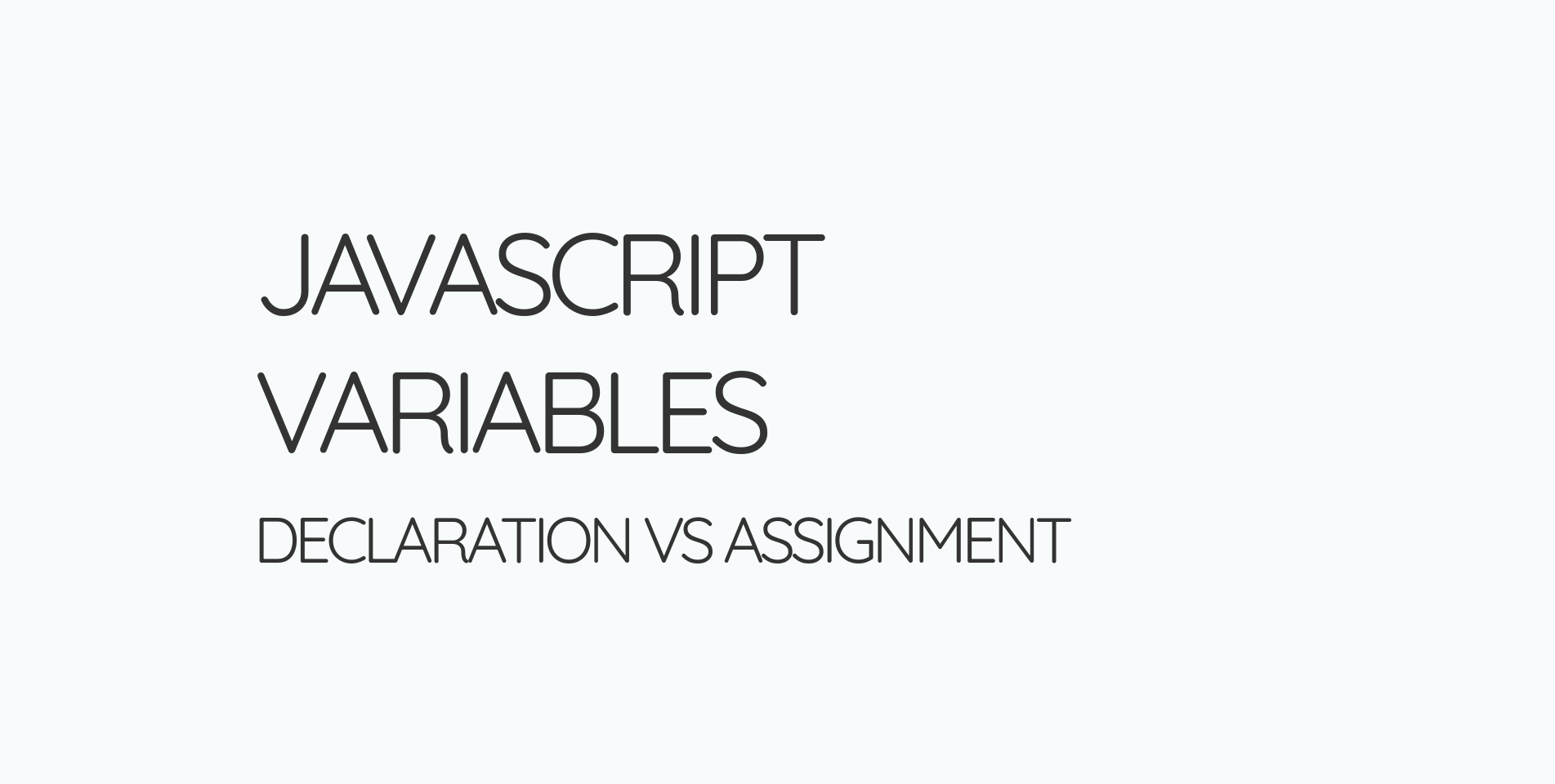 Slides - declaring and assigning variables